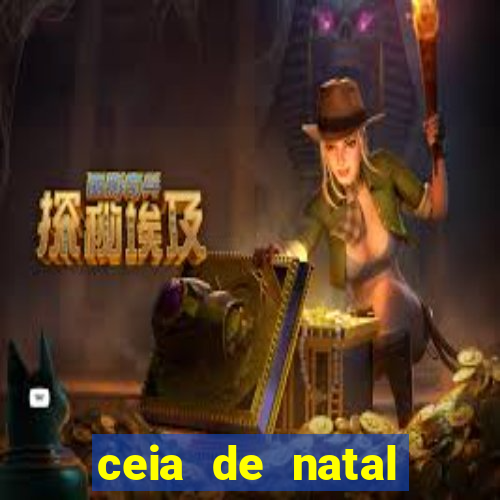 ceia de natal lista completa